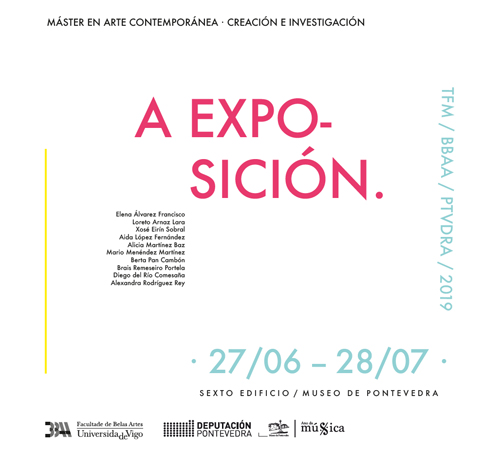 Exposición - A Exposición. Mestrado en Arte Contemporánea